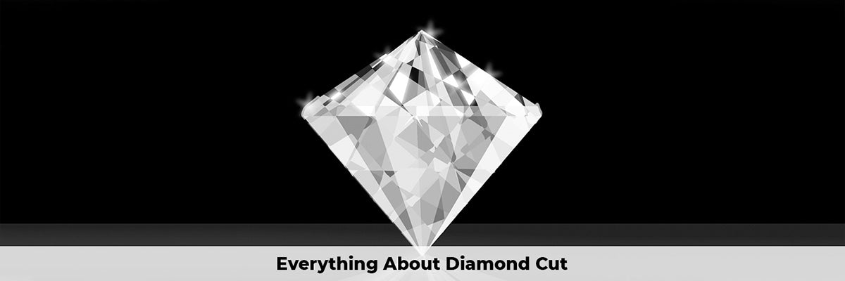 Everything About the Diamond Cut